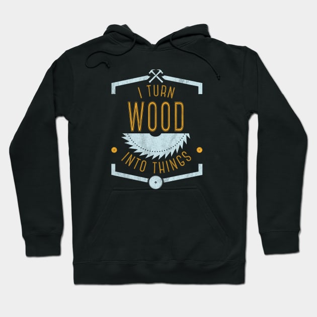 Woodworking - woodworker design Hoodie by OutfittersAve